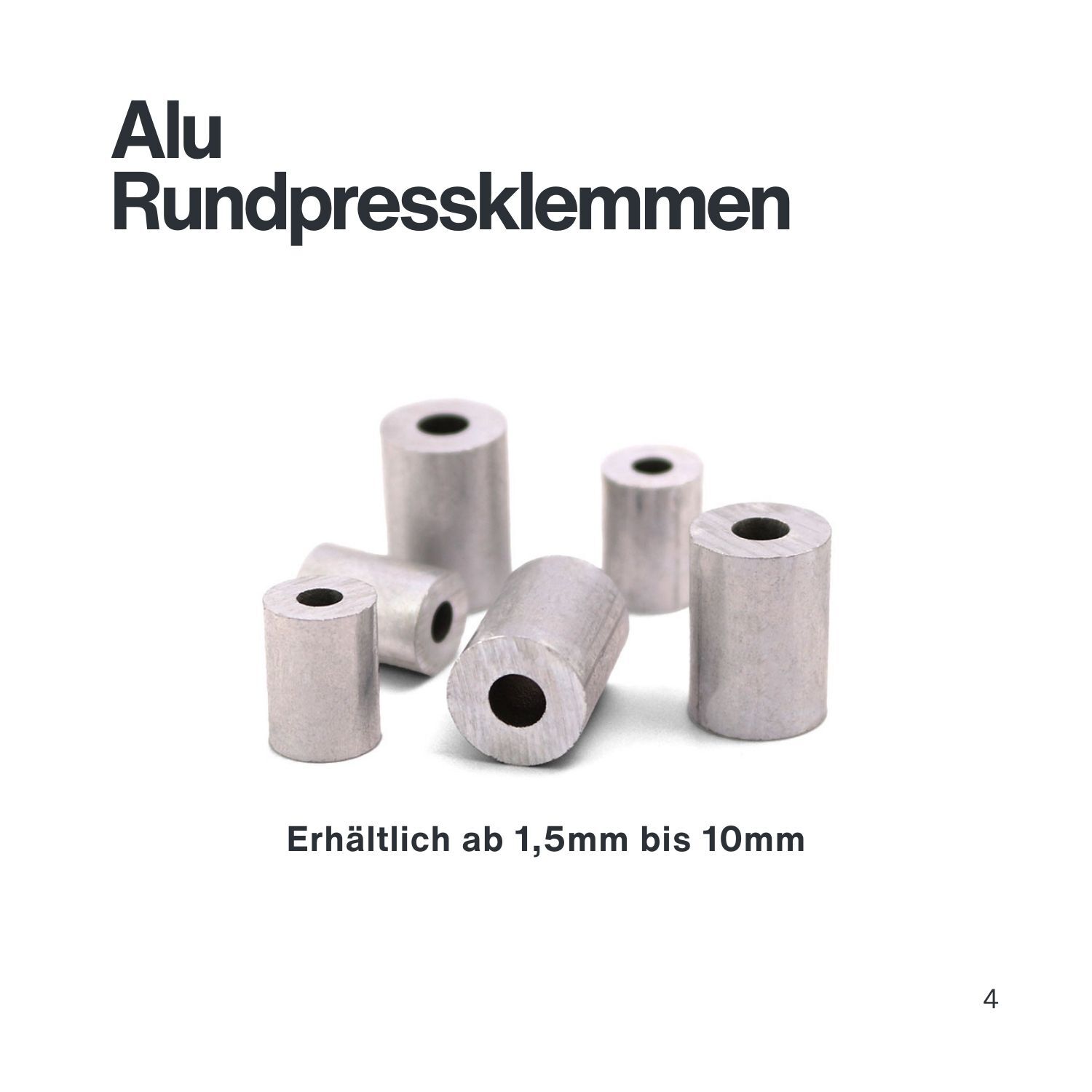 Aluminium Rund-Pressklemmen für 1,5 - 10mm Drahtseil Aluminium Rund-Pressklemmen für 1,5 - 10mm Drahtseil